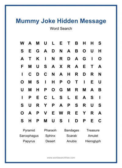 Printable Mummy Joke Hidden Message Word Search worksheet